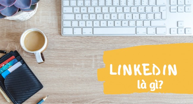 Khái niệm Linkedin