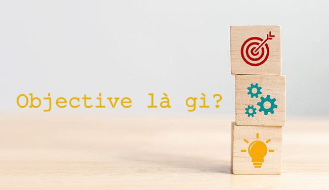 Khái niệm Objective