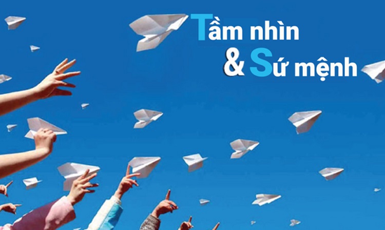 Khái niệm tầm nhìn và sứ mệnh